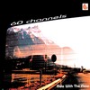 60 Channels、Cokni O'Dire、The Angel - Ride with the Flow