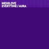 meHiLove - Everytime (Original Mix)