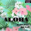 SAB GINA、Danae - Aloha