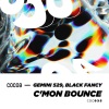 Gemini 529、Black Fancy - C'mon Bounce (Original Mix)