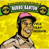 burro banton - Badder Den Dem