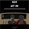 AX、Jah Audi - Ride Wit Me (Explicit)