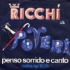 Ricchi & Poveri - Penso sorrido e canto