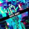 Näd Mika - Rave Baby