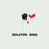 jimmy james、Nils Wandrey、Vincent Golly、Julie Harmony、Tristan Stadtler、Christy Lichtenstein、Fiona MacMahon、Spencer Lynch - Isolation Song