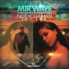 Mir Wave、Ani Nuryani、Blackjack - Not Your Man[feat.  Blackjack & Ani Nuryani] (Soul Studio 7 Mix)