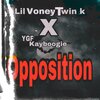 Kayboogie、Twin k lil voney - Opposition (Explicit)