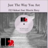 Dj Hakuei、Morris Revy《Just the Way You Are》[MP3/LRC]