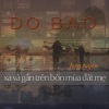 Do Bao、Khánh Linh - Tiếng Nói Quê Hương (feat. Khanh Linh)