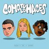 Esc、Agua、Ghash - Como Lo Haces Tú