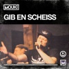 Phil、Mouki、TwoPhaze《Gib en Scheiss (Explicit)》[MP3/LRC]