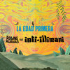 Los Rolling Ruanas、Inti Illimani - La Edad Primera