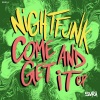 NightFunk、Zavier Royal - Come & Get It (Original Mix)