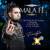 Mala Fe - Me Perdi en el Camino