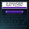X-Pander - My Flow (Explicit)