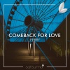 Ferry - Comeback for Love (Radio Mix)