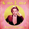 Cass Daley - A Good Man Is Hard to Find (Remastered)