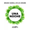 Bruno Zarra、Sylva Drums - Una Noche (Original Mix)