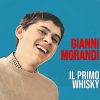 gianni morandi《Il primo whisky》[MP3/LRC]