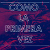 Fary、Mr. O - Como La Primera Vez (Explicit)