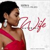 Pilato、Shwa - Wife Material (feat. Pilato)