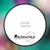 Evotia - I See You (Extended Mix)