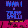 Ivan L、Young Brilli - Beep Beep Beep (Explicit)