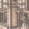 Hermanas Padilla - Y Ándale