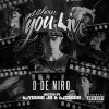 D De Niro - First Things First (Explicit)