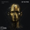 Magnificence、AYOR - Set Me Free
