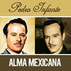pedro infante - Cien Años