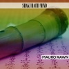 Mauro Rawn - Shakuhachi Mind