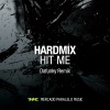 Hard Mix、Dafunky - Hit Me (Dafunky Vocal)