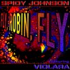 Spidy Johnson、Violara - Fly Robin Fly (Fresh Air House Mix 2020 Edit)