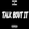 lil kano、CEO CNO - Talk Bout It (Explicit)