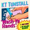 KT Tunstall、The Freelance Hellraiser、Grace Savage《Wash Ya Hands》[MP3/LRC]