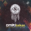 Omiki《Balkan (Mandragora Remix)》[MP3/LRC]