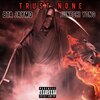 BTA Jaymo、Junechi Yong - TRUST NONE (Explicit)