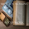 Music for Working - Focus Court