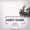 Miro Dark - Pulse
