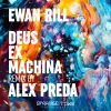 Ewan Rill - Deus Ex Machina