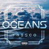 Frisco - Fishtailin' (Explicit)