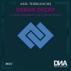 Underground Ticket、Axel Terblanche - Urban Decay (Underground Ticket)