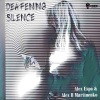Alex Espo、Alex Ll Martinenko - Deafening Silence
