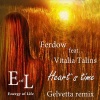 Gelvetta、Vitalia Talins - Heart`s Time (Gelvetta Remix)