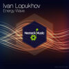 Ivan Lopukhov - Energy Wave