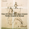 Viktor Gerk、Fidos Off、Anna Actason - Three Crusts of Bread
