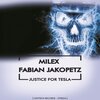 Fabian Jakopetz、Milex - Justice