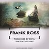 Frank Ross - The Dance of Shiva