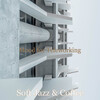 Soft Jazz & Coffee - Grand Music for Teleworking